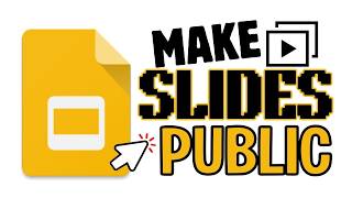 How Do I Make Google Slides Public (Slides Shared)