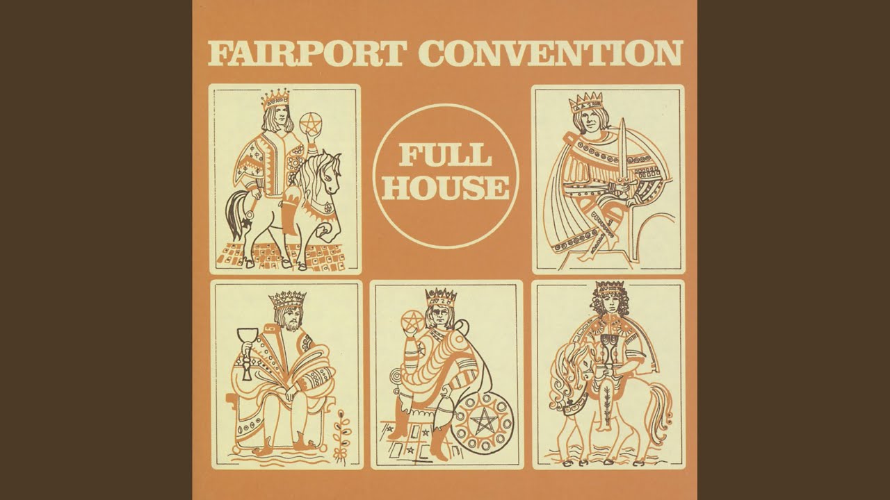 Full House】(1970) Fairport Convention 男達のエレクトリック