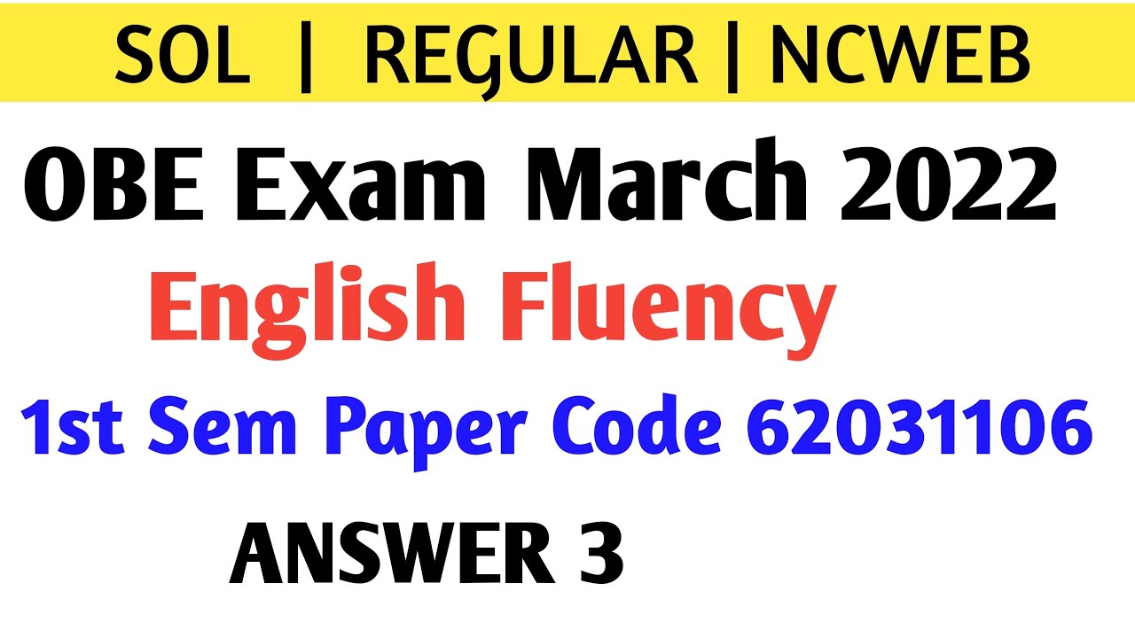 English Fluency  Du sol Obe exam Answer solve 62031106 Ba  Question English Fluency BA programme Q 3