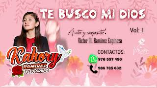Kahory Ramirez // TE BUSCO MI DIOS // Audio Oficial