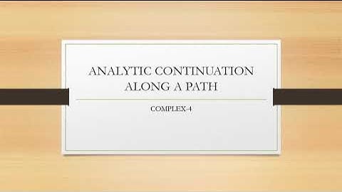 ANALYTIC CONTINUATION ALONG A PATH