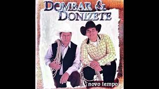 Pé De Cana - Dombar e Donizete (Sertanejo De Verdade)