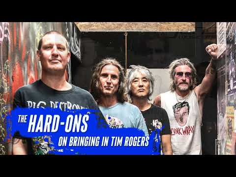 Ray Ahn on bringing Tim Rogers to THE HARD-ONS
