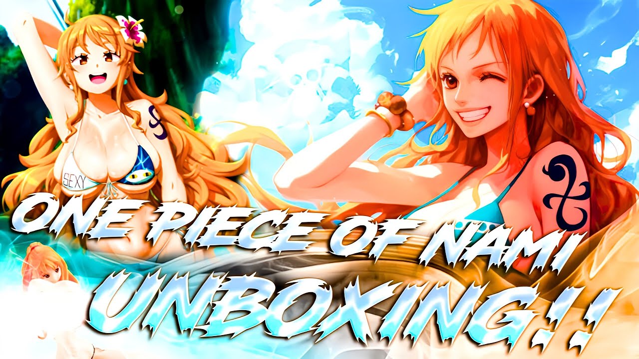 NAMI VER BB RASTA COLOR UNBOXING MEGAHOUSE - ONE PIECE - YouTube