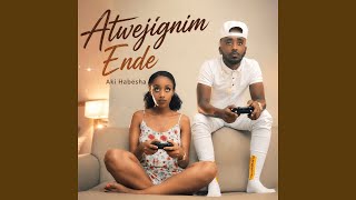 Atwejignim Ende