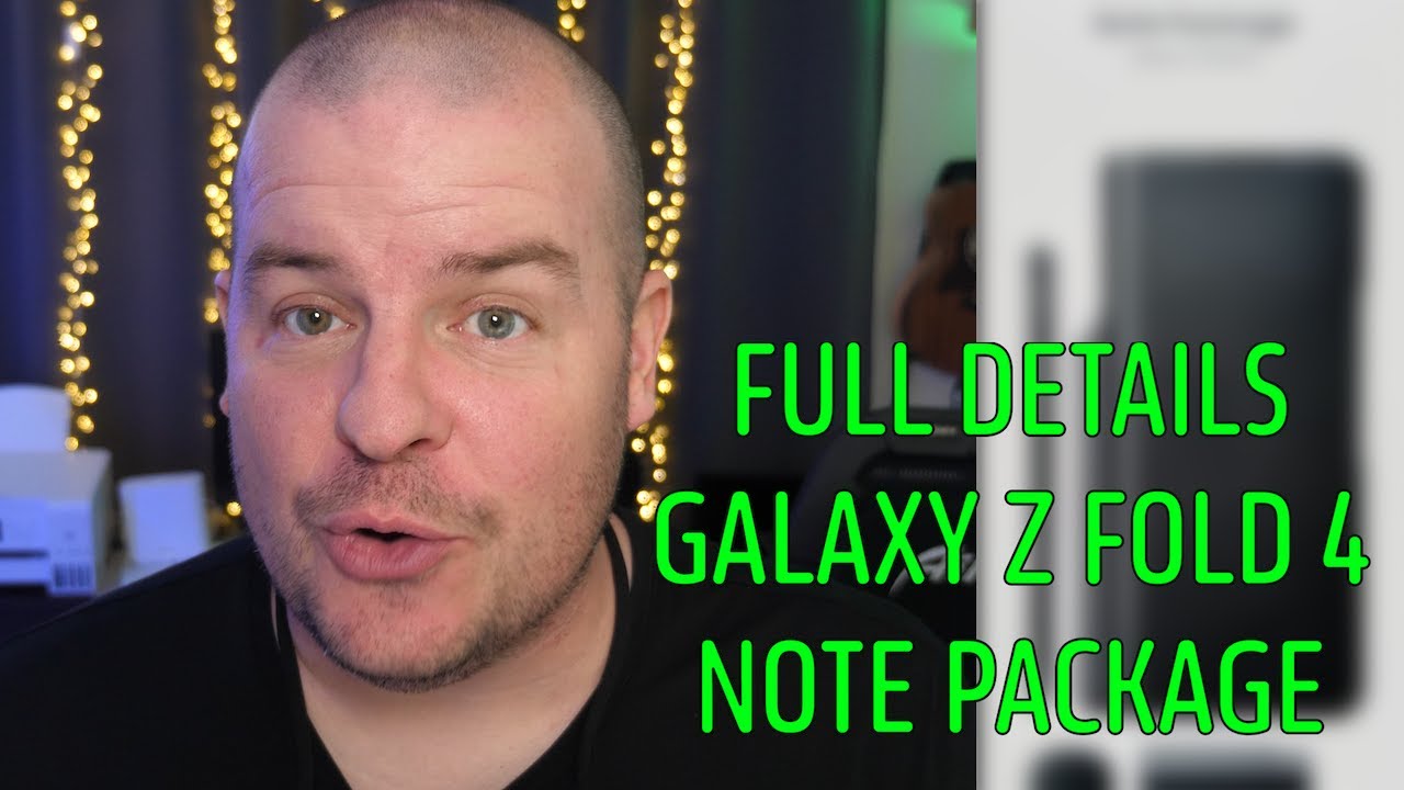 Galaxy Z Fold 4 Note Package FULL DETAILS YouTube