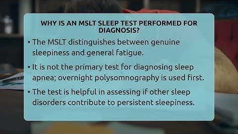 Why Is An MSLT Sleep Test Performed For Diagnosis? - Sleep Apnea Support Network
