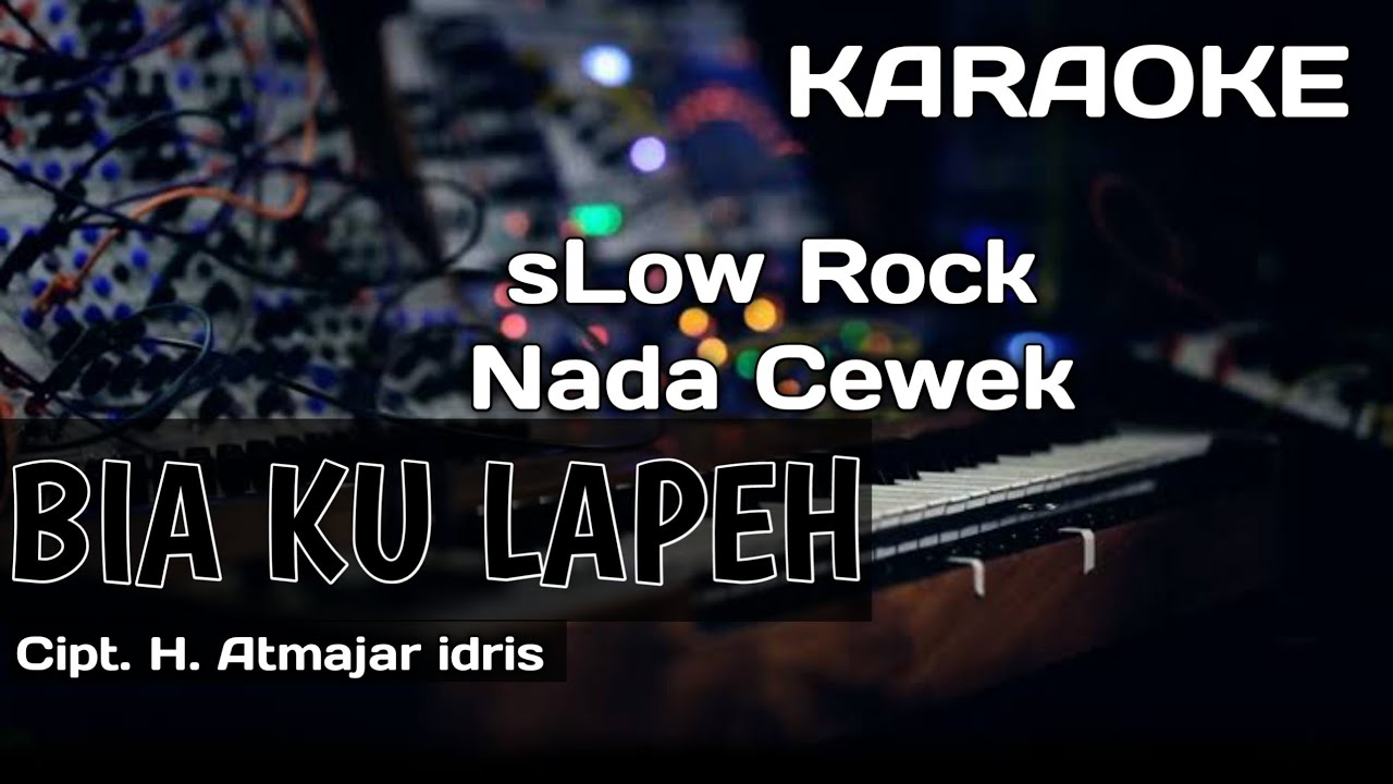 Karaoke/Lirik BIA KU LAPEH | Cipt. H. Atmajar idris