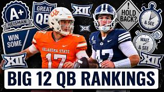 Information Ranking All 16 Big 12 Starting Quarterbacks for 2026 | Big 12 QB Tier List Guide