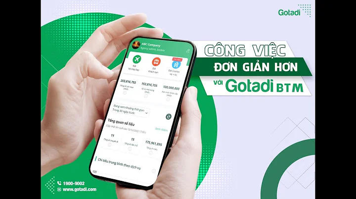 Gotadi BTM - Hệ thống đặt và quản lý chuyến công tác cho doanh nghiệp