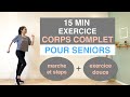 15min exercice corps copmplet pour seniors marche et gym douce15 min full body workout for seniors