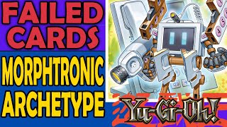 Morphtronics - Failed Cards, Archetypes, and Sometimes Mechanics in Yu-Gi-Oh