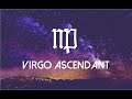 Virgo Ascendant - The mystery behind this life path and it's stories