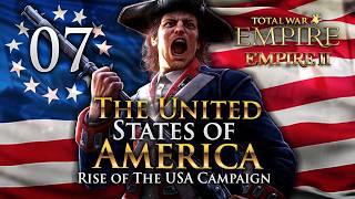 THE BRITISH INVASION OF THE USA BEGINS! Empire Total War: Empire 2 Mod - USA Campaign #7