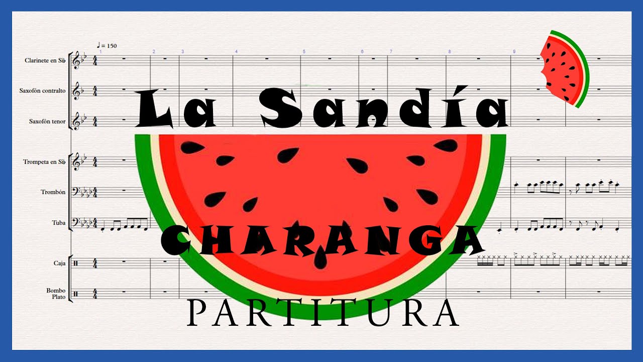 CHARANGA | La Sandía - Partitura - YouTube