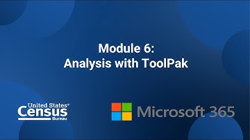 Analyzing Census Data with Excel: Module 6 of 6- Analysis with ToolPak