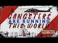 Miniature de la vidéo de la chanson Gangsters Are Running This World (Purple Version)