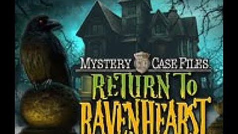 MCF Return to Ravenhearst   |  part 2