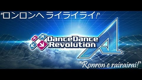 DDR A Play - ロンロンへ ライライライ! (Expert/Expert)
