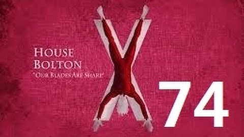 Crusader Kings 2: Game of thrones mod- Bolton Part 74