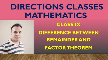 Difference between Remainder and Factor theorem