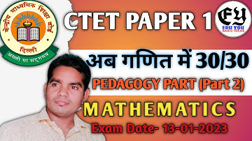 CTET PAPER 1 || MATHEMATICS PART- 2 || Previous Year 13-01-2023 || Pedagogy Solution 15 Questions