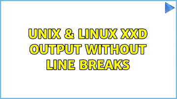 Unix & Linux: XXD output without line breaks