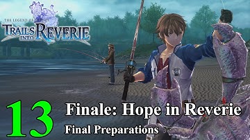 【Trails into Reverie】 Ep #13 | Finale: Hope in Reverie (PS5 Eng 4K)