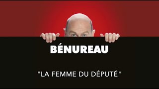 Didier Bénureau - La femme du deputé