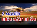 5 Nhân Vật Lịch Sử Thần Bí Nhất Trung Hoa Biến Mất Ra Sao – 7 Sự Kiện Thương Tâm Nhất Thời TAM QUỐC