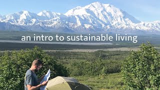An introduction to sustainable living / being an environmentalist.