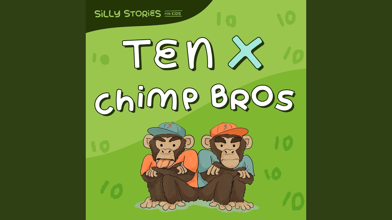 10 x Chimp Brothers