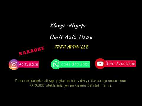 Arka Mahalle (KARAOKE)Alt Yapı