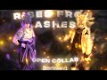 D3xt x m e l k a n  risen from ashes  d3xt open collab  editamv   d3xtoc1