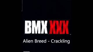 Alien Breed - Crackling