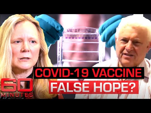Scientist says a coronavirus vaccine in just 12 months is 'fake news' | 60 Minutes Australia