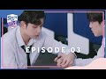 SOL - STAGE OF LOVE THE SERIES  EPISODE 03 (ENGSUB)