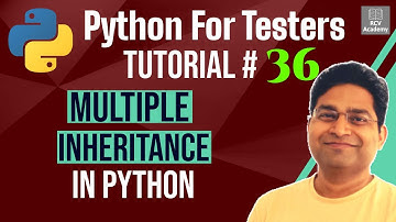 Python for Testers #36 - Multiple Inheritance in Python
