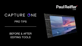 Capture One Pro Tips - Before and After Editing Tools