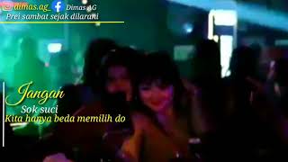 Story' Wa - DJ baby gang ~ Tiket Suargo