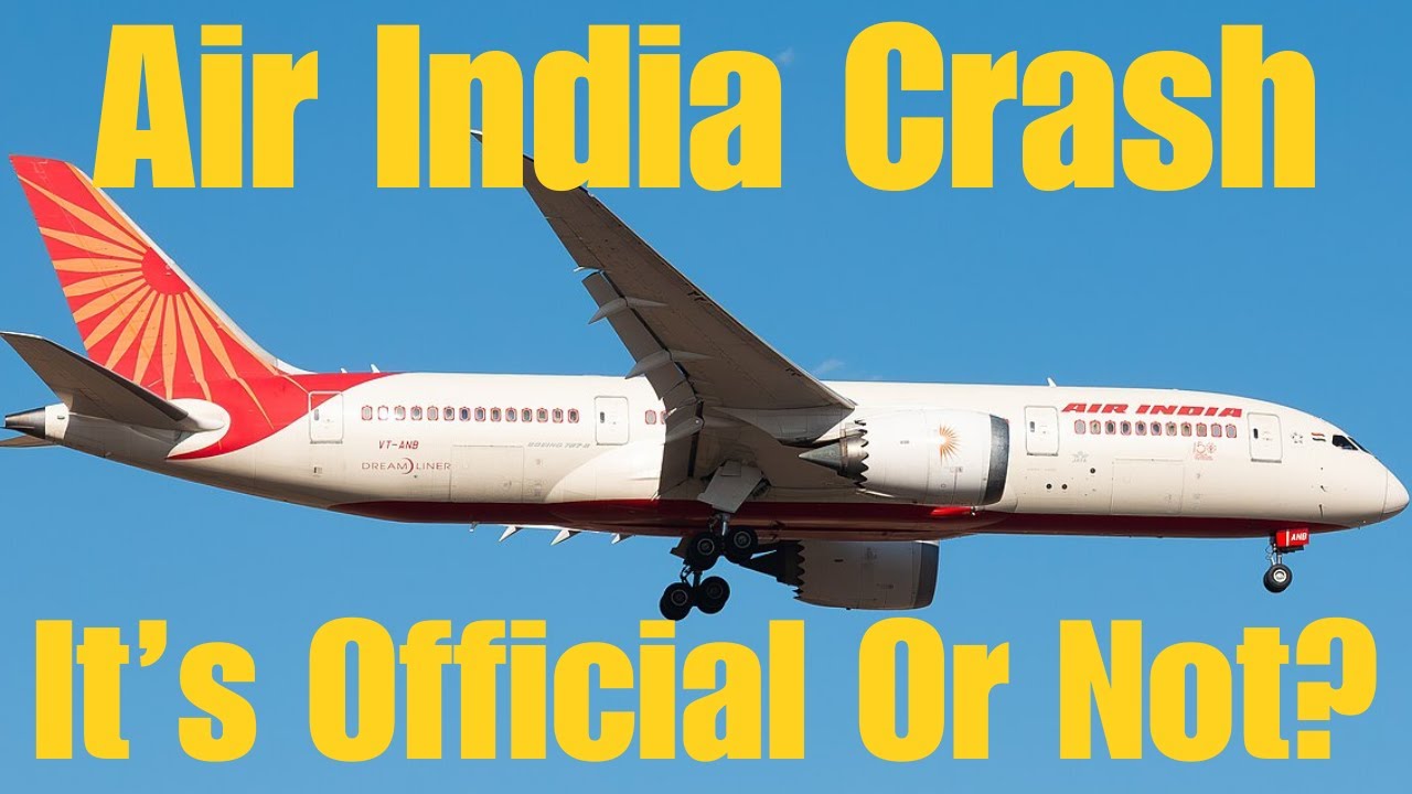 Катастрофа Air India — официально или нет? 