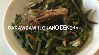 BARAWBAW Denengdeng( monggo fresh from the garden) healthy food