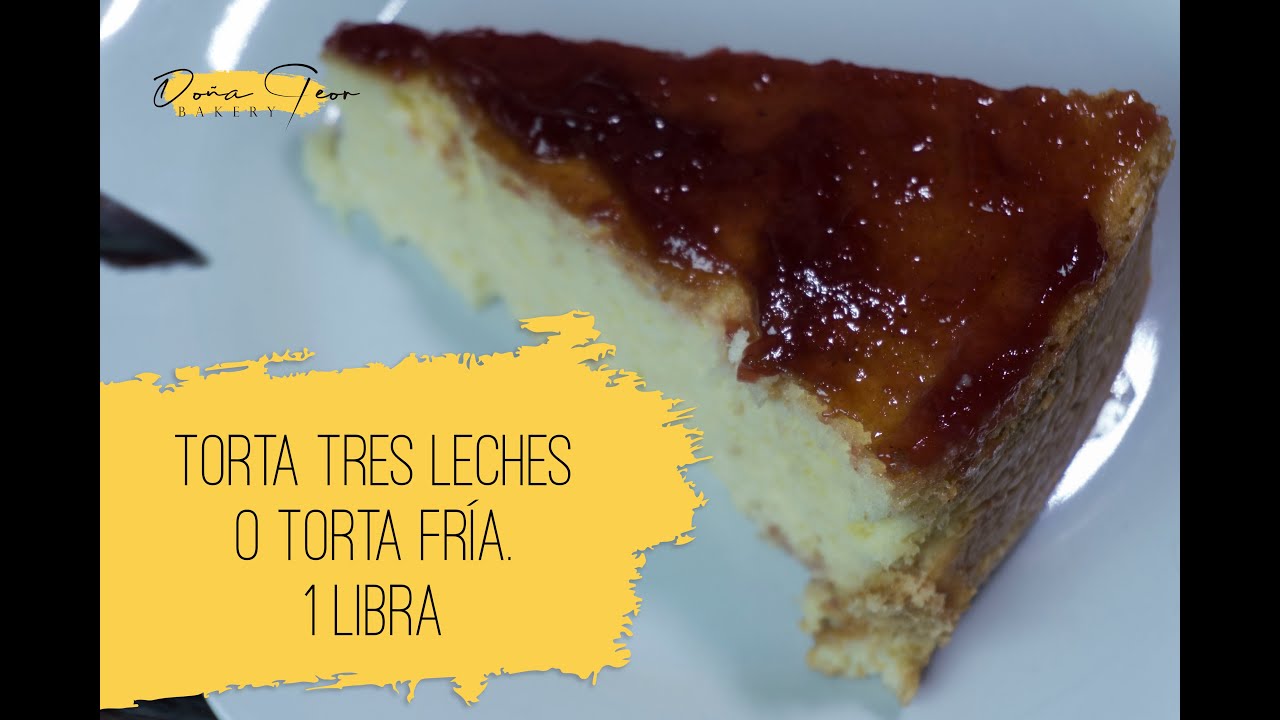¿Cómo hacer una torta tres leches o torta fría? (1 libra) - YouTube