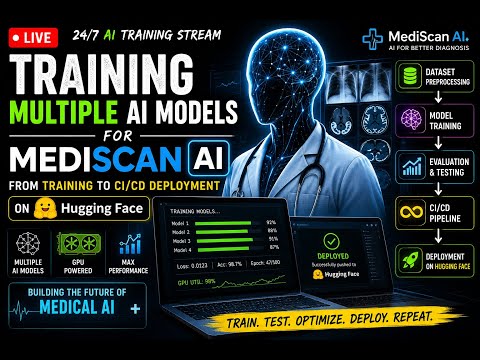 Training Multiple AI Models for MediScan AI Full Pipeline From Training to CI/CD Deployment