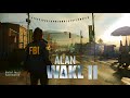 Alan Wake 2 - First Impression in 75 minutes of Gameplay Walkthrough 4K
