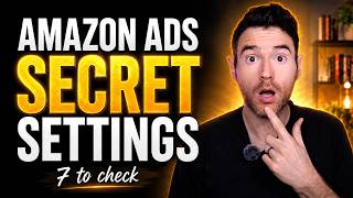 7 Amazon Ads Settings Most Authors Ignore
