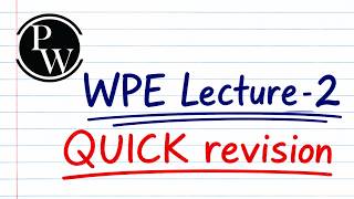 Work, Power & Energy (WPE) Quick Revision | Lecture 2 | JEE Main & Advanced | Lovtej Thakur.