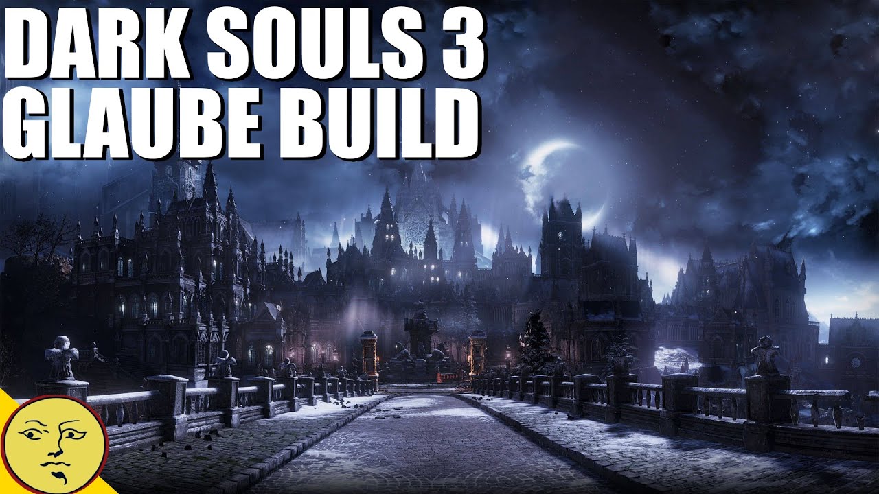 Endlich mal wieder DS3 - Dark Souls 3 Glaube Build Teil 1 - YouTube