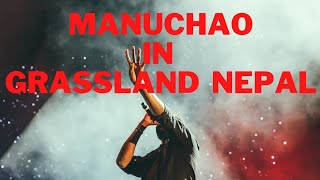 One of the best and crazy Manu Chao concert in nepal 2023 #grassland #festival #manuchao