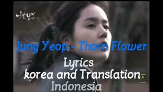 Download lagu Badboy ost JungYeop - Thorn Flower (Video lyrics indonesia)